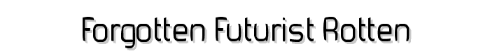 Forgotten Futurist Rotten font